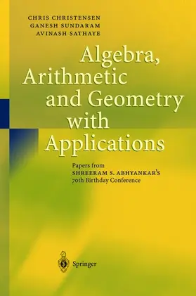 Christensen / Bajaj / Sundaram |  Algebra, Arithmetic and Geometry with Applications | Buch |  Sack Fachmedien