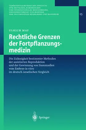 May |  Rechtliche Grenzen der Fortpflanzungsmedizin | Buch |  Sack Fachmedien