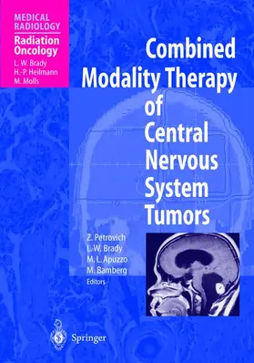 Petrovich / Apuzzo / Brady |  Combined Modality Therapy of Central Nervous System Tumors | Buch |  Sack Fachmedien