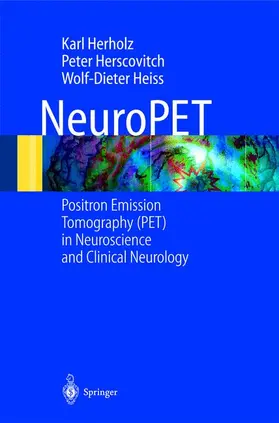 Herholz / Heiss / Herscovitch |  NeuroPET | Buch |  Sack Fachmedien