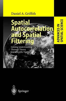 Griffith |  Spatial Autocorrelation and Spatial Filtering | Buch |  Sack Fachmedien