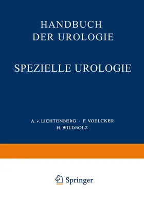 Lichtenberg / Voelcker / Wildbolz |  Handbuch der Urologie | Buch |  Sack Fachmedien