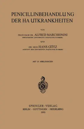 Marchionini / Götz |  Penicillinbehandlung der Hautkrankheiten | Buch |  Sack Fachmedien