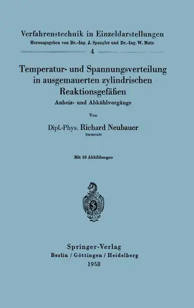 Neubauer |  Temperatur- und Spannungsverteilung in ausgemauerten zylindrischen Reaktionsgefäßen | Buch |  Sack Fachmedien