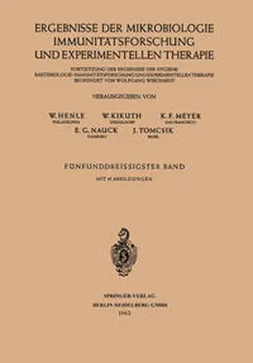 Henle / Kikuth / Tomcsik |  Ergebnisse der Mikrobiologie Immunitätsforschung und Experimentellen Therapie | Buch |  Sack Fachmedien