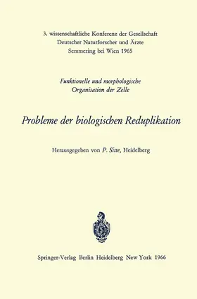 Sitte |  Probleme der biologischen Reduplikation | Buch |  Sack Fachmedien
