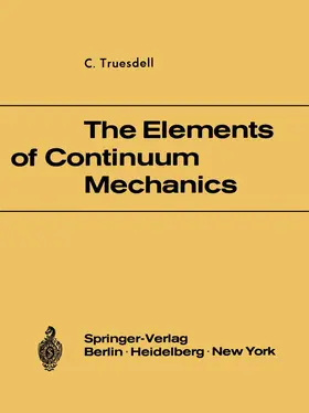 Truesdell |  The Elements of Continuum Mechanics | Buch |  Sack Fachmedien