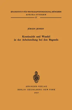 Jensen |  Kontinuität und Wandel in der Arbeitsteilung bei den Baganda | Buch |  Sack Fachmedien