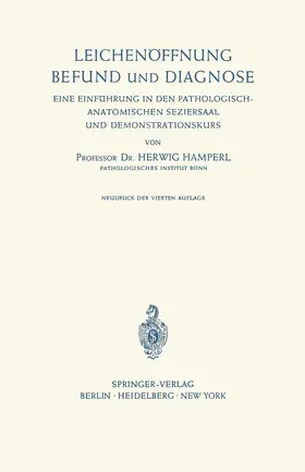 Hamperl |  Leichenöffnung Befund und Diagnose | Buch |  Sack Fachmedien