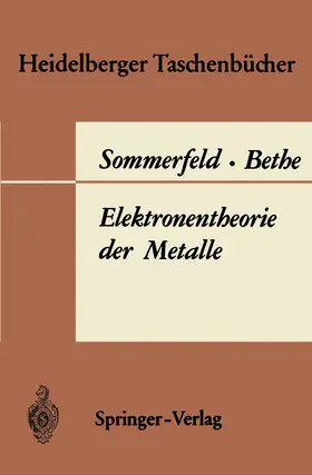 Sommerfeld / Bethe |  Elektronentheorie der Metalle | Buch |  Sack Fachmedien