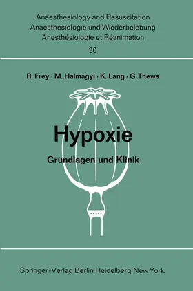 Frey / Halmagyi / Lang |  Hypoxie | Buch |  Sack Fachmedien