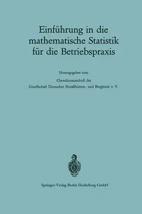 Kraft / Spitzer / Zettler |  Einführung in die mathematische Statistik für die Betriebspraxis | Buch |  Sack Fachmedien