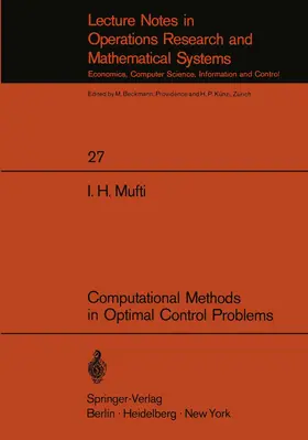 Mufti |  Computational Methods in Optimal Control Problems | Buch |  Sack Fachmedien