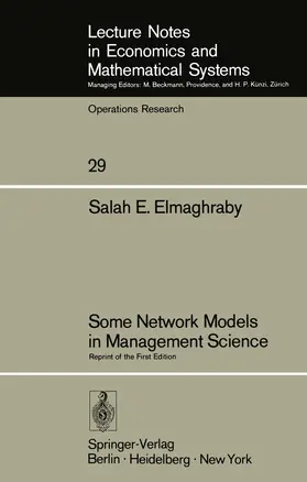 Elmaghraby |  Some Network Models in Management Science | Buch |  Sack Fachmedien