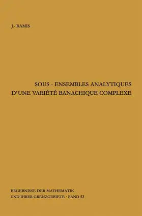 Ramis |  Sous-ensembles analytiques d'une variete banachique complexe | Buch |  Sack Fachmedien