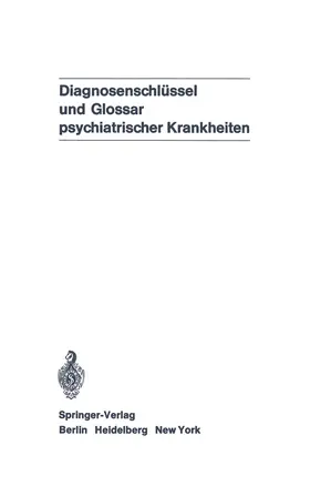 Degkwitz |  Diagnosenschlüssel und Glossar psychiatrischer Krankheiten | Buch |  Sack Fachmedien