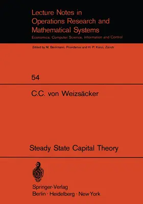 Weizsäcker | Steady State Capital Theory | Buch | 978-3-540-05582-2 | www2.sack.de