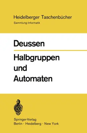 Deussen |  Halbgruppen und Automaten | Buch |  Sack Fachmedien