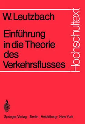 Leutzbach |  Einführung in die Theorie des Verkehrsflusses | Buch |  Sack Fachmedien