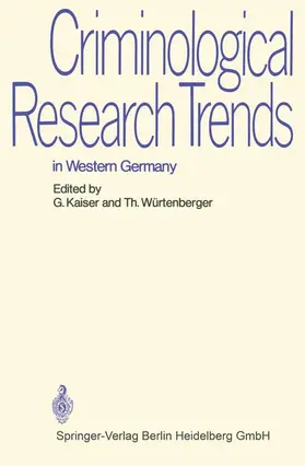 Würtenberger / Kaiser |  Criminological Research Trends in Western Germany | Buch |  Sack Fachmedien