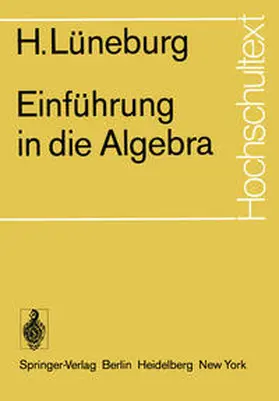 Lüneburg |  Einführung in die Algebra | Buch |  Sack Fachmedien