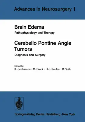 Schürmann / Brock / Reulen |  Brain Edema / Cerebello Pontine Angle Tumors | Buch |  Sack Fachmedien