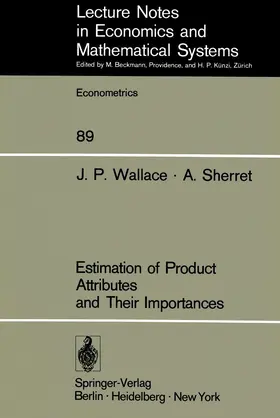 Wallace / Sherret |  Estimation of Product Attributes and Their Importances | Buch |  Sack Fachmedien