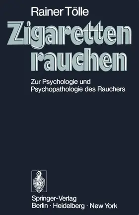 Tölle | Zigarettenrauchen | Buch | 978-3-540-06668-2 | www2.sack.de