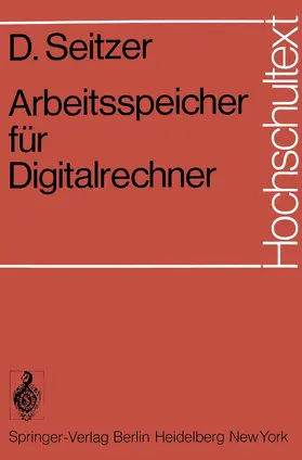 Seitzer |  Arbeitsspeicher für Digitalrechner | Buch |  Sack Fachmedien