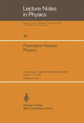 Fick |  Polarization Nuclear Physics | Buch |  Sack Fachmedien