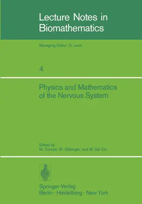 Conrad / Dal Cin / Güttinger |  Physics and Mathematics of the Nervous System | Buch |  Sack Fachmedien