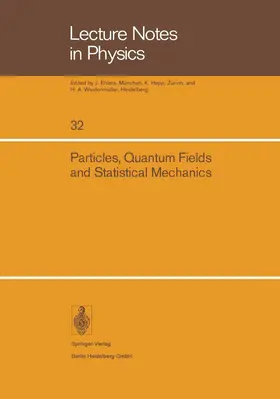 Alexanian / Zepeda |  Particles, Quantum Fields and Statistical Mechanics | Buch |  Sack Fachmedien