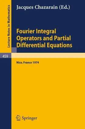 Chazarain |  Fourier Integral Operators and Partial Differential Equations | Buch |  Sack Fachmedien