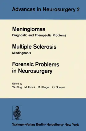 Klug / Spoerri / Brock |  Meningiomas. Multiple Sclerosis. Forensic Problems in Neurosurgery | Buch |  Sack Fachmedien
