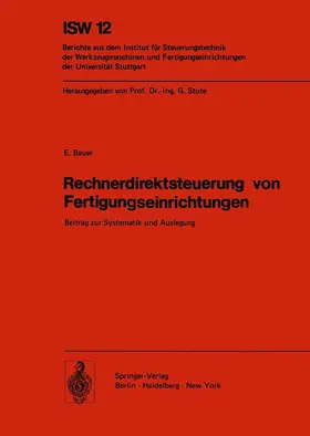 Bauer |  Rechnerdirektsteuerung von Fertigungseinrichtungen | Buch |  Sack Fachmedien