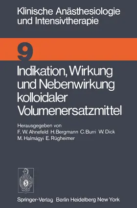 Ahnefeld / Bergmann / Burri |  Indikation, Wirkung und Nebenwirkung kolloidaler Volumenersatzmittel | Buch |  Sack Fachmedien