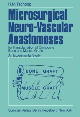 Tschopp |  Microsurgical Neuro-Vascular Anastomoses | Buch |  Sack Fachmedien