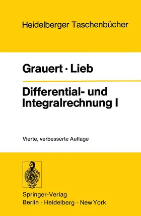 Grauert / Lieb |  Differential- und Integralrechnung I | Buch |  Sack Fachmedien