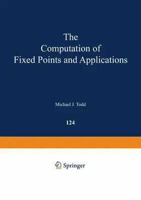 Todd | The Computation of Fixed Points and Applications | Buch | 978-3-540-07685-8 | www2.sack.de