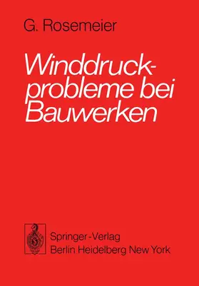 Rosemeier | Winddruckprobleme bei Bauwerken | Buch | 978-3-540-07729-9 | sack.de