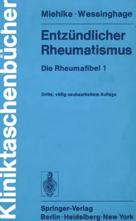 Miehlke / Wessinghage |  Entzündlicher Rheumatismus | Buch |  Sack Fachmedien