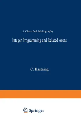 Kastning |  Integer Programming and Related Areas | Buch |  Sack Fachmedien