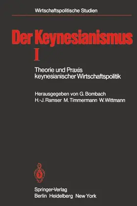 Bombach / Wittmann / Ramser |  Der Keynesianismus I | Buch |  Sack Fachmedien