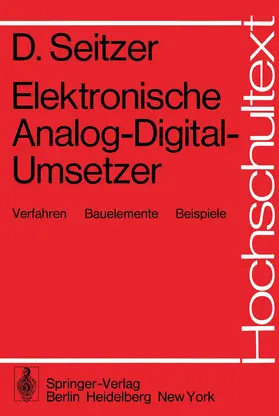 Seitzer | Elektronische Analog-Digital-Umsetzer | Buch | 978-3-540-07954-5 | www2.sack.de