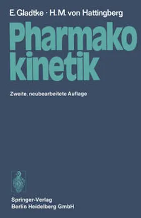 Gladtke / Hattingberg / Kübler |  Pharmakokinetik | Buch |  Sack Fachmedien