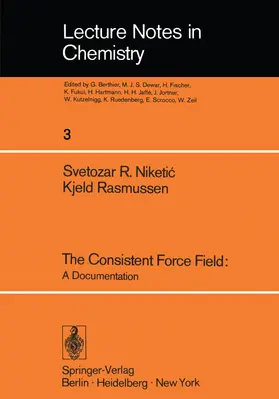 Rasmussen / Niketic | The Consistent Force Field | Buch | 978-3-540-08344-3 | sack.de
