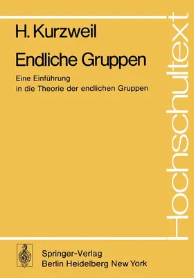 Kurzweil | Endliche Gruppen | Buch | 978-3-540-08454-9 | www2.sack.de