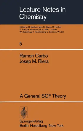 Riera / Carbo |  A General SCF Theory | Buch |  Sack Fachmedien