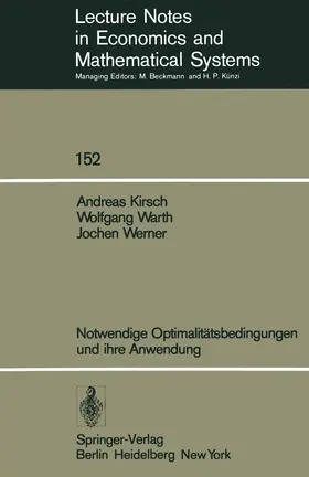 Kirsch / Warth / Werner |  Notwendige Optimalitätsbedingungen und ihre Anwendung | Buch |  Sack Fachmedien