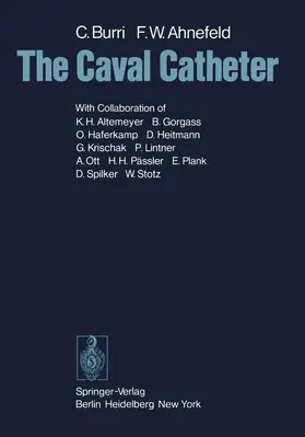Burri / Ahnefeld |  The Caval Catheter | Buch |  Sack Fachmedien